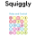 Squiggly