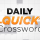 The Daily Quick Crossword